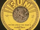 GREAT ROCKABILLY 45 - WARREN SMITH - GOT LOVE IF YOU WANT IT - SUN RECORDS