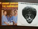 JOHNNY JOHNSON & THE BANDWAGON LP's ' SOUL SURVIVOR & SELF TITLED  LP