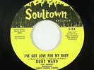 Northern Soul 45 - Burt Ward - I've Got Love - Soultown - VG+ Batman and Robin
