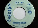 BARBARA MASON No Soul 45rpm Don't Ever Want To Lose Your Love b/w Is It Me? HEAR