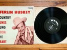 Ferlin Husky Country Songs Sung From The Heart LP Vinyl OG King Mono 1959 VG/VG+