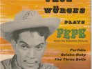 EP Sweden Paul Würges Plays Pepe Geisha-Baby Perfidia Three Bells SW 45 7