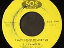 E.J. CHANDLER: i can't stand to lose you SOUND OF SOUL 7
