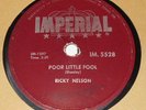 Imperial IM. 5528 Ricky Nelson Poor Little Fool / Don't Leave Me This Way 78 RPM
