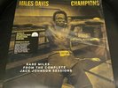 MILES DAVIS-CHAMPIONS...RARE MILES JACK JOHNSON SESSIONS...RSD 2021...NEW SEALED