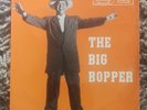 THE  BIG BOPPER   CHANTILLY LACE EP