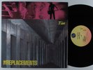REPLACEMENTS Tim SIRE LP VG+ *