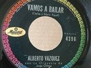 ALBERTO VAZQUEZ-guajira agogo-VAMOS A BAILAR-latin boogaloo mexico-MUSART VG+