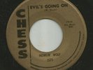 BLUES ROCK- HOWLIN WOLF - BABY HOW LONG / EVIL'S GOING ON- HEAR -RE-SSUE CHESS
