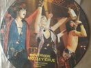 Motley Crue interview picture disc; limited edition  only 2500 pressed