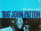 BIG JOHN PATTON The Way I Feel LP BLUE NOTE BST 84174 JAZZ Grant Green SEALED