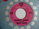 BILLY LAND-shimmy shake,WB,US,ORIGINAL,MINT-