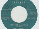 TANI JONES 45 MEET ME HALFWAY B/W STORMY VG- MOSAIC 1007 NORTHERN SOUL PROMO