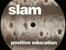 Slam - Positive Education (2x12