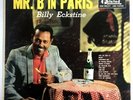 Billy Eckstine – “Mr. B in Paris” - Felsted FL 7507 - 33 1/3RPM -  12