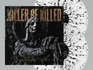 Killer Be Killed -  Reluctant Hero - LP