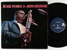 John Coltrane - Black Pearls LP - Prestige - PR 7316 Mono RVG