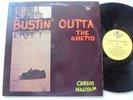 CARLOS MALCOLM Bustin Outta The Ghetto AJP Jamaica Funk Latin Killer  Reggae LP