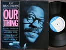 JOE HENDERSON Our Thing LP BLUE NOTE BST 84152 US 1966 NY LIBERTY Kenny Dorham