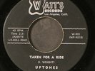UPTONES: taken for a ride / wear my ring WATTS 7