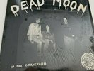 Dead Moon – In The Graveyard - Vinyl - Mono - 1988 - US - First Pressing