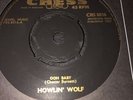 HOWLIN WOLF   OOH BABY   UK 7” GOLD CHESS 7