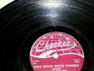 Blues 78  CHECKER 799 Little Walter You Better Watch Yourself/Blue Light