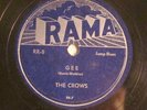 78: RAMA   5 - THE CROWS  -  GEE  / I LOVE YOU SO   - NEW STORE STOCK