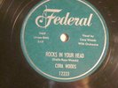78: FEDERAL 12223-CORA WOODS - ROCKS IN YOUR HEAD/ DON'T WANT TO CRY-STORE STOCK