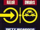 Dirty Weapons Killer Dwarfs vinyl LP album record Dutch