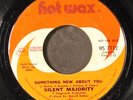 SILENT MAJORITY: something new about you / same HOT WAX 7