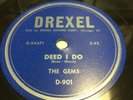 THE GEMS on DREXEL - TALK ABOUT THE WEATHER & DEED I DO - E+ COPY DOO WOP