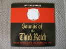 SOUNDS OF THE THIRD REICH Lest We Forget Sonic Workshop Nazi Lp US BIDDERS ONLY
