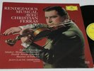 DGG 135 133 Violin RECITAL avec Christan Ferras Kreisler Dvorak Massenet NM