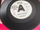 The HI-FI's . BABY'S IN BLACK / KISS AND RUN Pye Label 7N.15788 Demo Single RARE