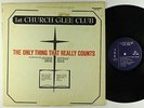1st Church Glee Club - The Only Thing That Really Counts LP - Ark MP3