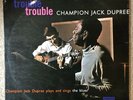 Champion Jack Dupree Trouble Trouble 1964 Vinyl Record Album LP Storyville EX+