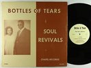 Soul Revivals - Bottles Of Tears LP - Chapel - Deep Soul Gospel VG++ Shrink MP3