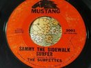 Female Surf Garage 45 Surfettes Sammy the Sidewalk Surfer / Blues MUSTANG HEAR