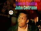 John Coltrane - A Love Supreme: Live In Seattle [New Vinyl LP]