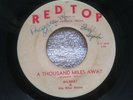 GILBERT & HIS BLUE NOTES - A THOUSAND MILES AWAY / LA BAMBA TEXAS RARE 45RPM