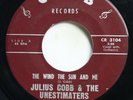 JULIUS COBB & THE UNESTIMATERS - THE WIND THE SUN AND ME/ OH BABY I - SOUL 45
