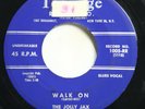 JOLLY JAX - WALK ON / MICKEY MOUSE ROCK - DOO WOP 45