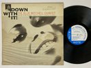 BLUE MITCHELL Down With It Blue Note 84214 Stereo Van Gelder Ear NYC VG+ Jazz LP