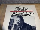 CHARLIE MUSSELWHITE-TELL ME WHERE HAVE ALL THE GOOD TIMES GONE-USED-SEE PICTURES