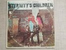 Eternity's Children, very rare, ST 5123 vinyl LP