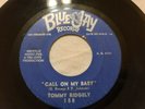 NEW ORLEANS R&B DEEP SOUL 45 TOMMY RIDGELY CALL ON MY BABY BLUE JAY RARE