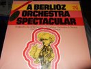 FREMAUX : A BERLIOZ ORCHESTRA SPECTACULAR LIMITED AUDIOPHILE SUPER DISC LP