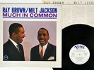 RAY BROWN MILT JACKSON MUCH IN COMMON VERVE 23MJ 3204 JAPAN PROMO VINYL LP