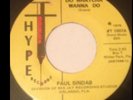 PAUL SINDAB DO WHATCHA WANNA DO U.S HYPE VG+